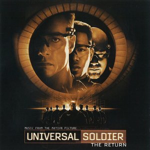 Music From The Motion Picture Universal Soldier: The Return