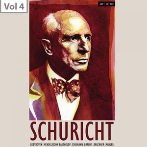 Carl Schuricht, Vol. 4