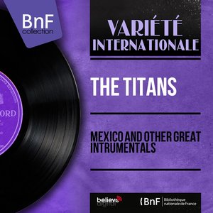 Mexico and Other Great Intrumentals (Mono Version)