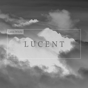 Lucent - EP