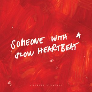 Image for 'Someone With a Slow Heartbeat'