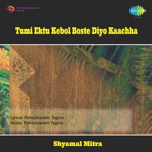 Tumi Ektu Kebol Boste Diyo Kaachha