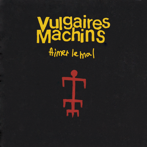 Vulgaires Machins - Un vote de moins Lyrics - Zortam Music