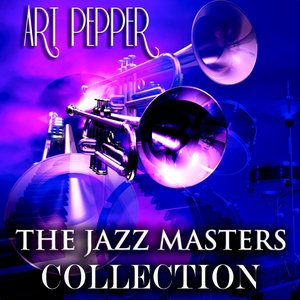 The Jazz Masters Collection (Jazz Recordings Remastered)