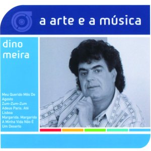 A Arte E A Música De Dino Meira