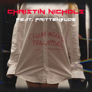 Cover Christin Nichols – Champagnerpräambel
