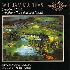 William Mathias - Symphonies Nos 1 & 2