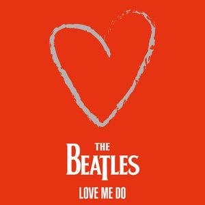 The Beatles - Love Me Do