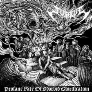 Profane Rite Of Morbid Glorification