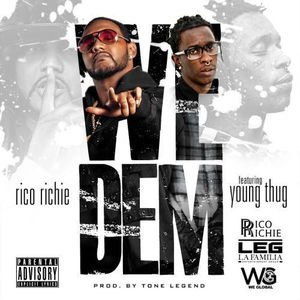 We Dem (feat. Young Thug) - Single