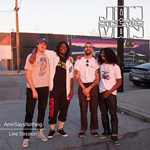 Jam in the Van - AmirSaysNothing (Live Session)