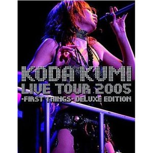“KODA KUMI LIVE TOUR 2005 ~first things~”的封面