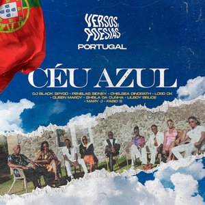 Versos & Poesias #4: Céu Azul (feat. Penelas Sidney, Chelsea Dinorath, LordCkOficial, Queen Marcy, Sheila Da Cunha, LilBoy Bruce, Mary J & Fábio S) - Single