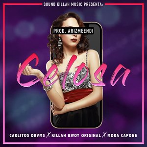 Celosa (feat. Killah Bwoy Original, Mora Capone, Carlitos Drvms & Arizmeendi) - Single