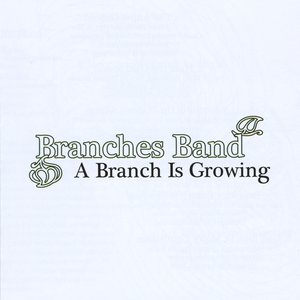 A Branch Is Growing