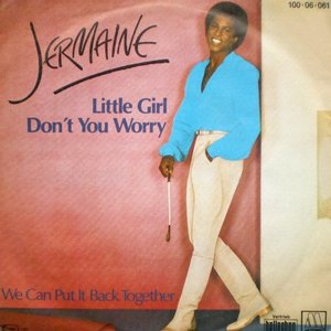 Little Girl Don't You Worry