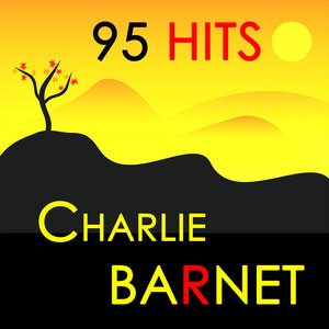 95 Hits : Charlie Barnet