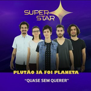 Quase Sem Querer (Superstar) - Single