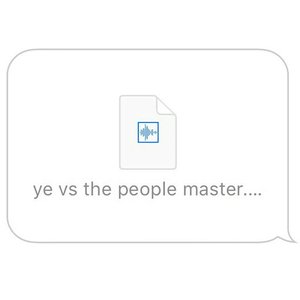 'Ye vs. the People (starring TI as the People)' için resim