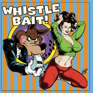 Whistle Bait: 25 More Rockabilly Rave-Ups!!