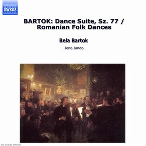 Imagem de 'BARTOK: Dance Suite, Sz. 77 / Romanian Folk Dances'