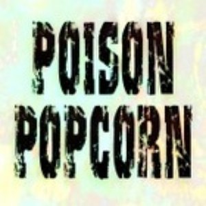 Image for 'Poison Popcorn'