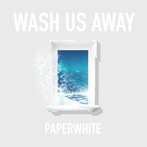 Wash Us Away - Single