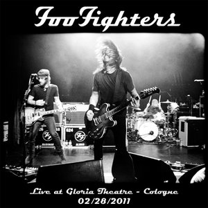 “Live at Gloria Theatre - Cologne - 02/28/2011”的封面