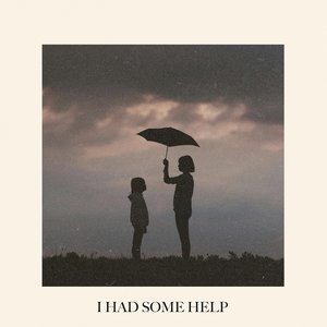 I Had Some Help - Single