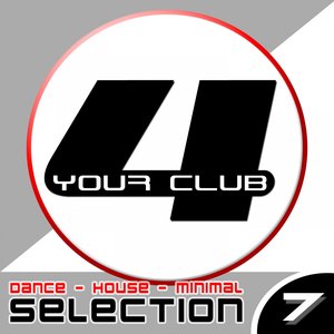 For Your Club, Vol. 7 (Dance, House, Minimal Selection)