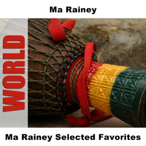 Ma Rainey Selected Favorites