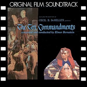 The Ten Commandments (Original Film Soundtrack)