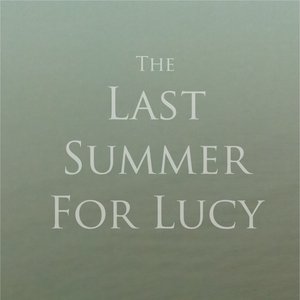 Аватар для The Last Summer For Lucy