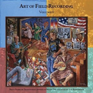 Art of Field Recording, Volume 1
