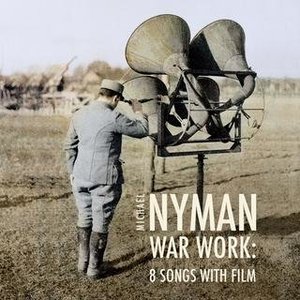 War Work: Eight Songs With Film (Original Score)