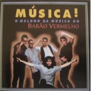 O melhor da música do Barão Vermelho