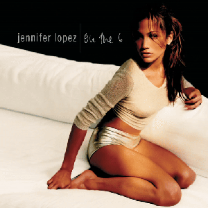 On The 6 / J-Lo