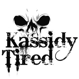 Image for 'Kassidy Tired'