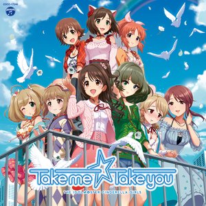 THE IDOLM@STER CINDERELLA MASTER Take me☆Take you