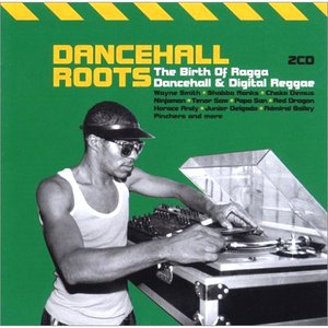 Dancehall Roots, Vol. 1