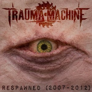 Respawned (2007-2012)