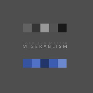 Miserablism