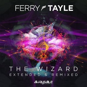 The Wizard (Extended & Remixed)