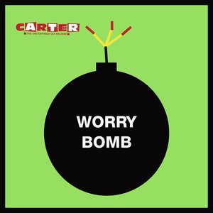 Worry Bomb