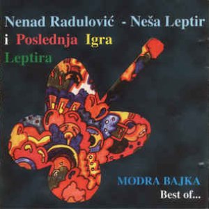 Poslednja Igra Leptira - Modra Bajka - Zortam Music