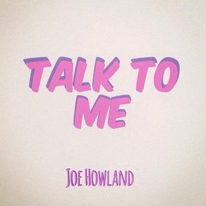 Talk to Me