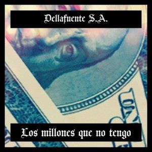 Los Millones Que No Tengo