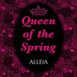 Queen of the Spring