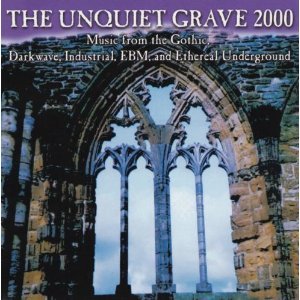 The Unquiet Grave 2000