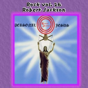 Rock Vol. 26: Robert Jackson-Personal Jesus